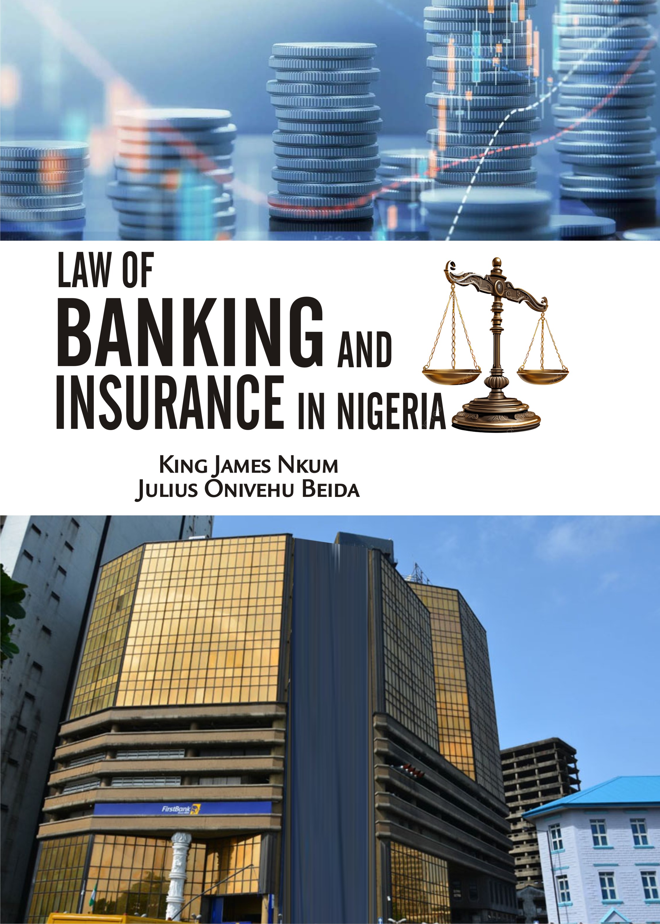 Cover of Law of Banking and Insurance in Nigeria by King James Nkum