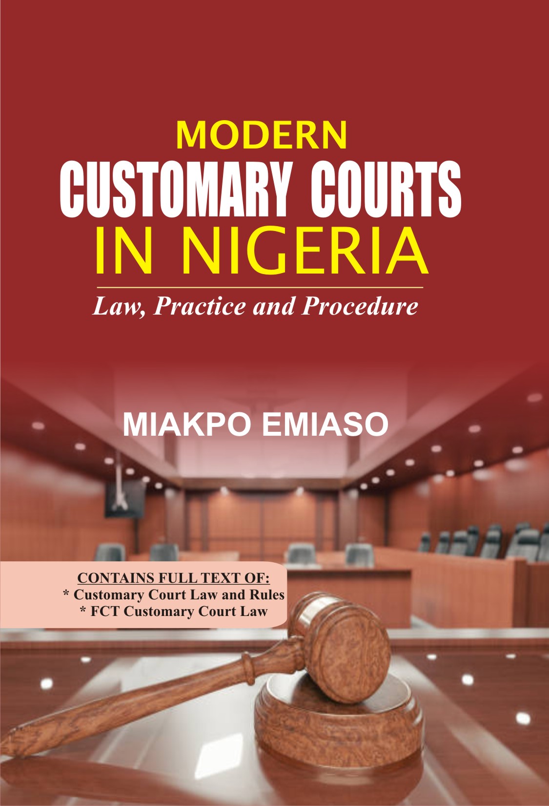 Cover of Modern Customary Courts in Nigeria by Miakpo Emiaso